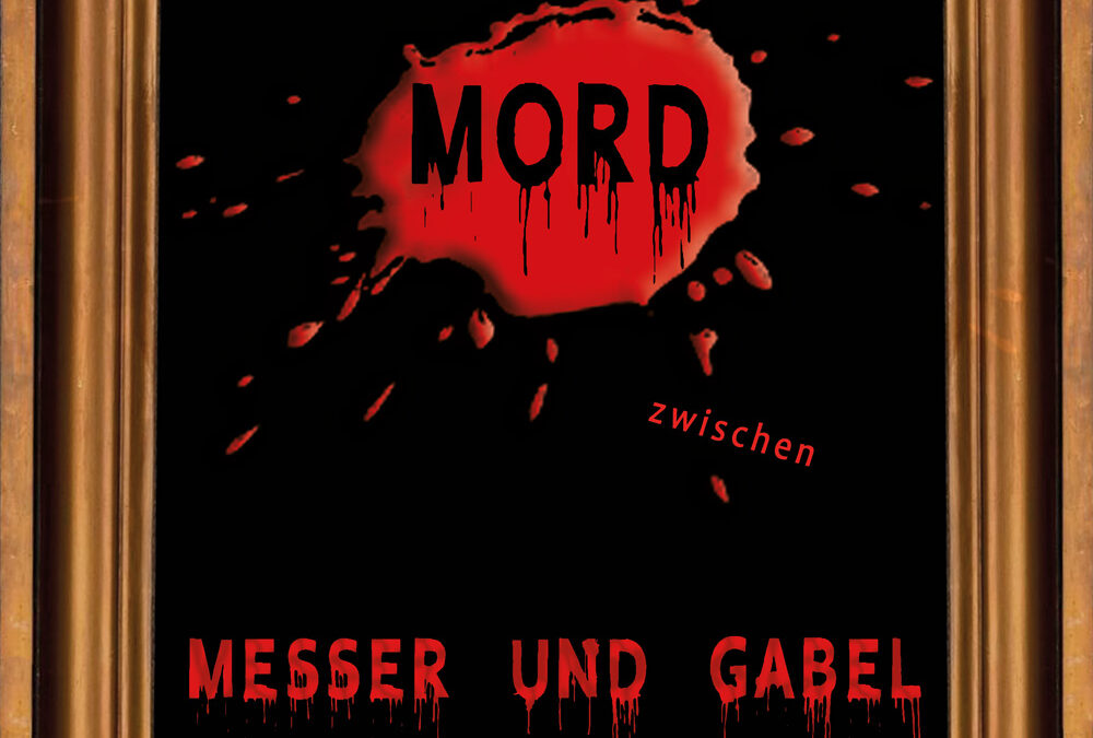 Mord zwischen Messer und Gabel
